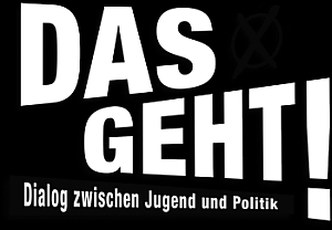 „DAS GEHT! – Dialog zwischen Jugend und Politik“ am 22.05.2019